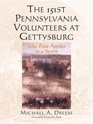 cover image of The 151st Pennsylvania Volunteers at Gettysburg